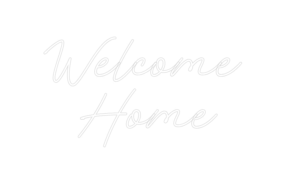 Custom Neon: Welcome
Home