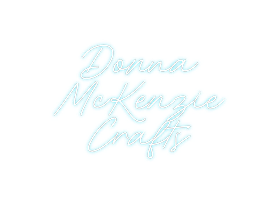 Custom Neon: Donna 
McKen...