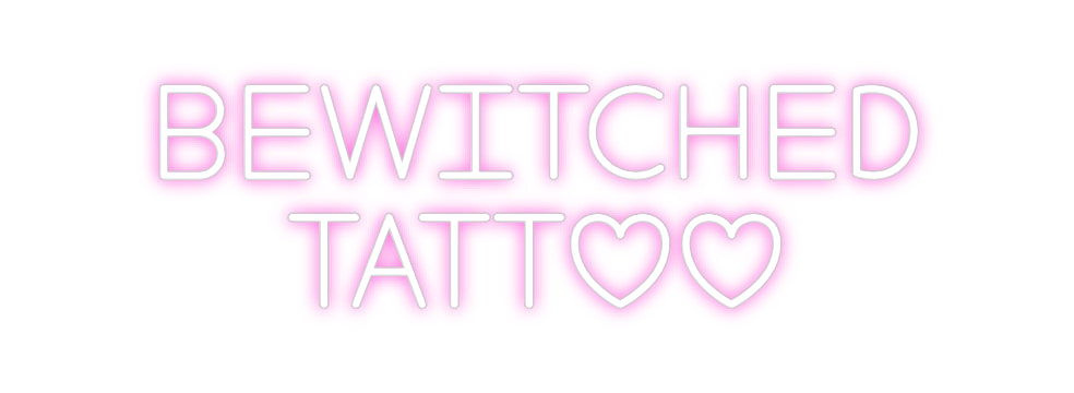 Custom Neon: Bewitched
Ta...