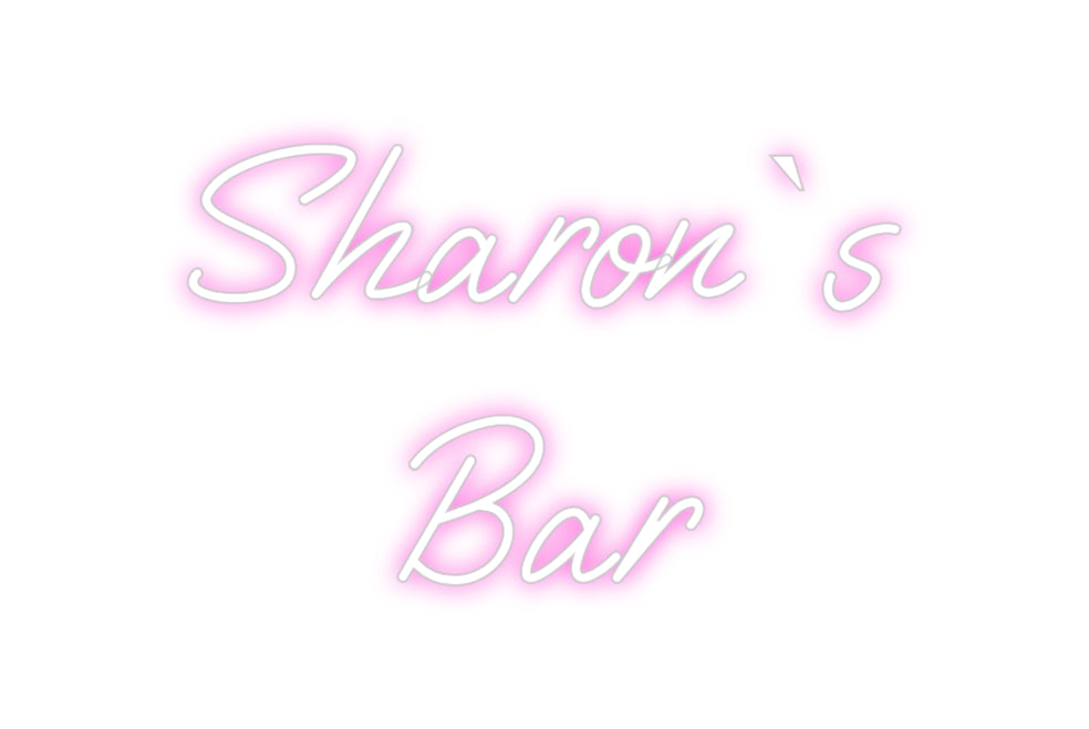 Custom Neon: Sharon`s
Bar