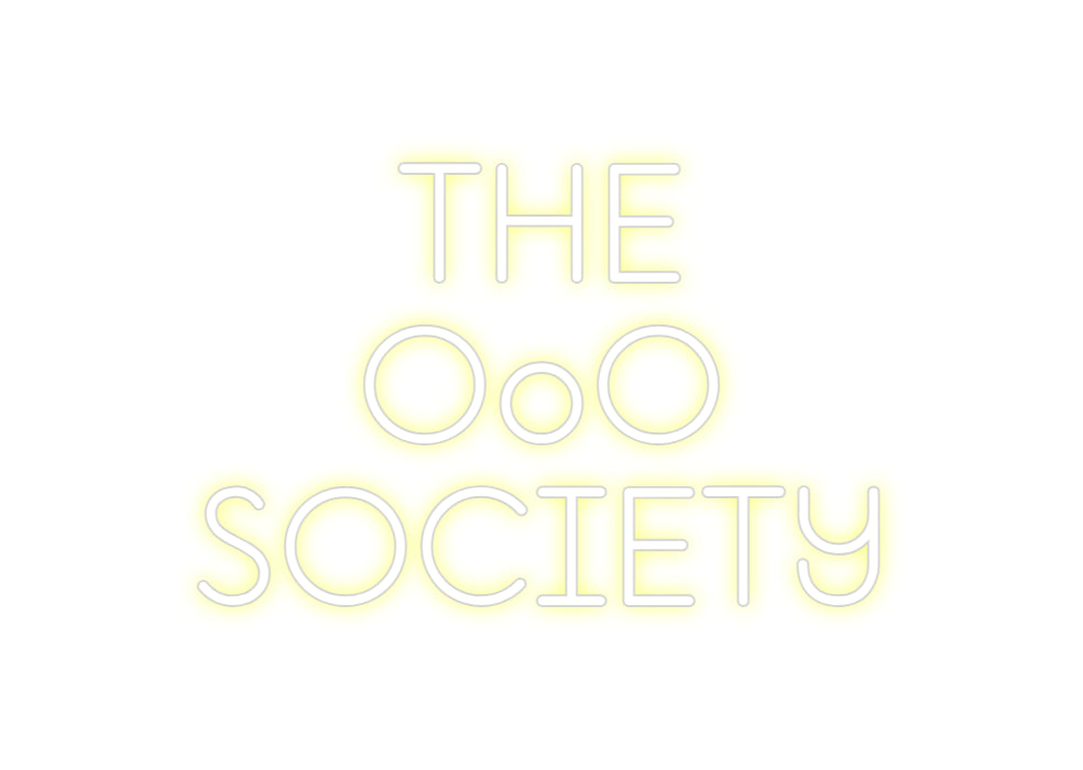 Custom Neon: THE 
OoO
SO...