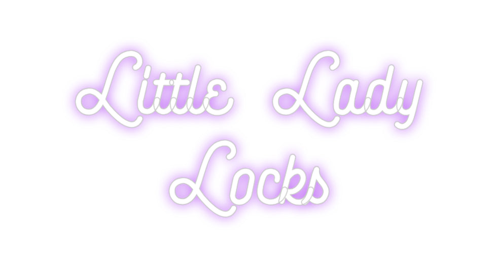 Custom Neon: Little Lady 
...