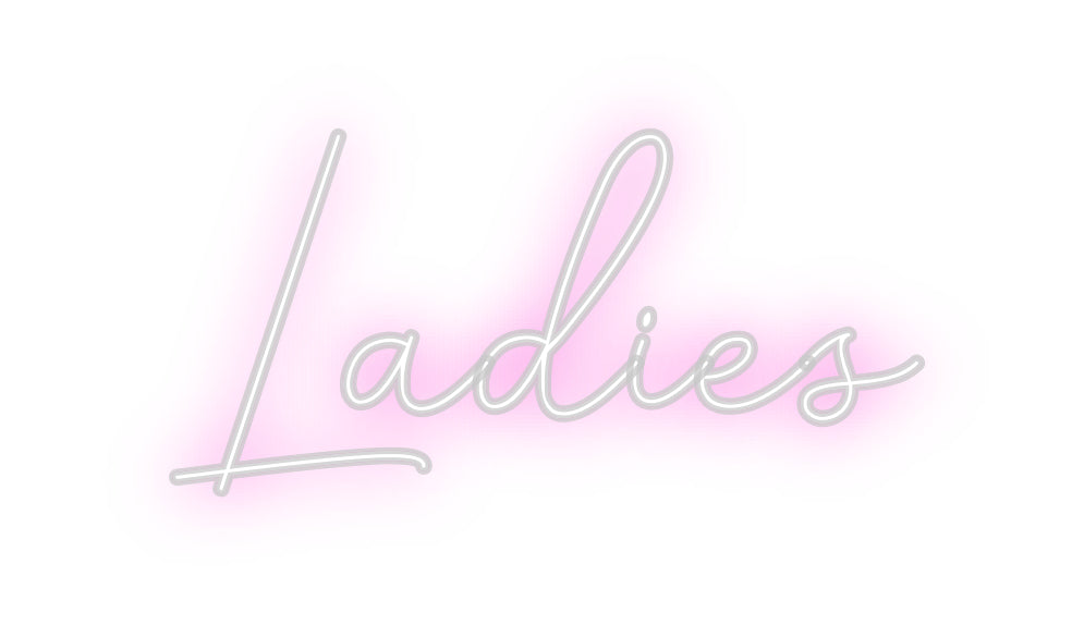 Custom Neon: Ladies