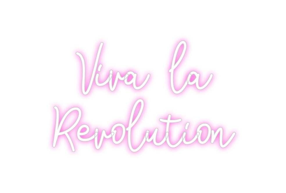 Custom Neon: Viva la
Revo...