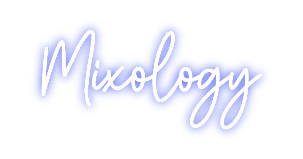 Custom Neon: Mixology