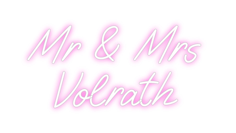 Custom Neon: Mr & Mrs 
Vo...