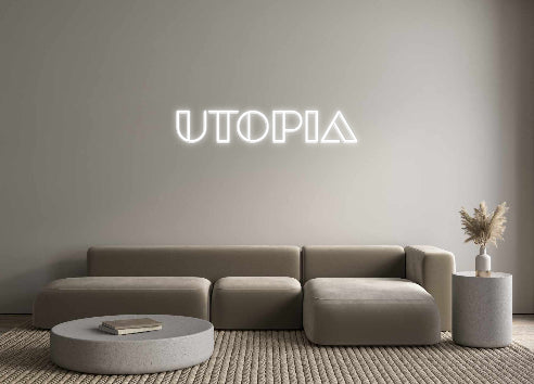 Custom Neon: UTOPIA
