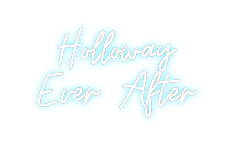 Custom Neon: Holloway 
Ev...