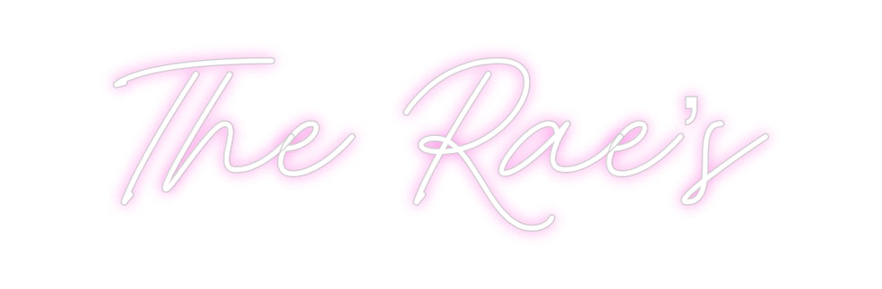 Custom Neon: The Rae’s