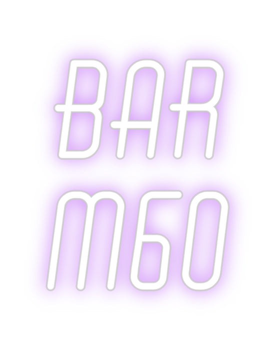 Custom Neon: Bar
M60