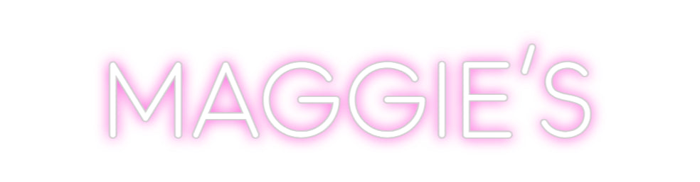 Custom Neon: MAGGIE'S