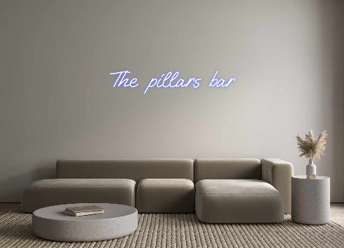 Custom Neon: The pillars bar