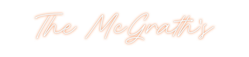 Custom Neon: The McGrath's