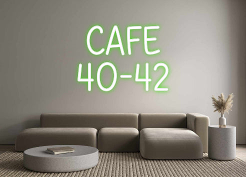 Custom Neon: CAFE 
40-42