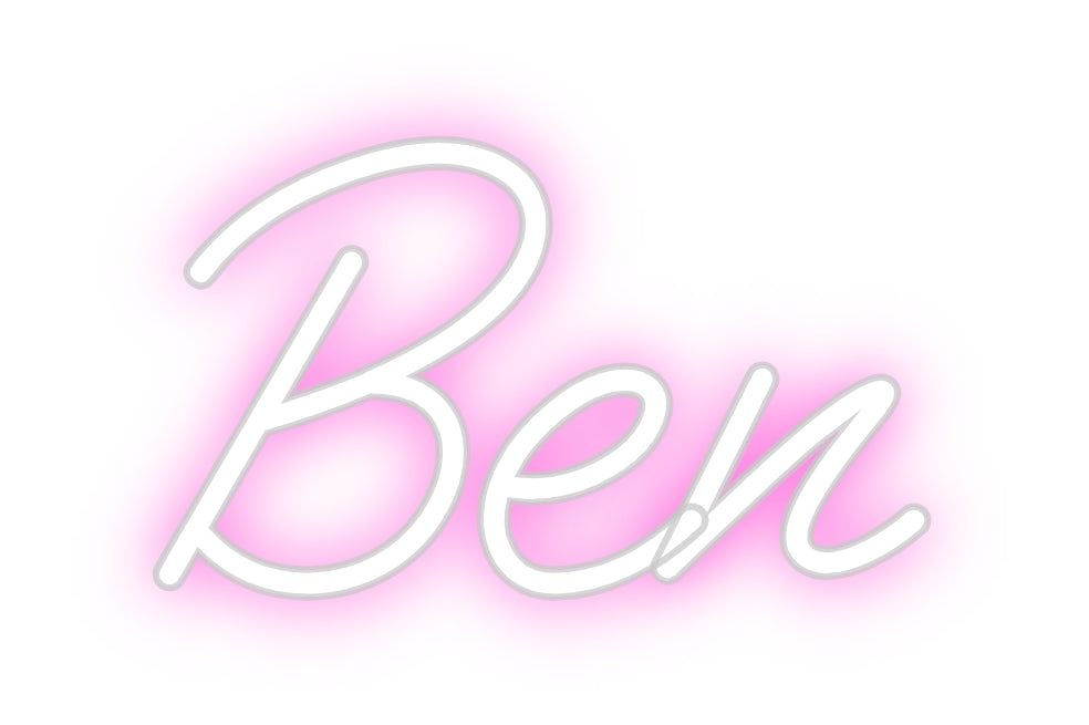 Custom Neon: Ben