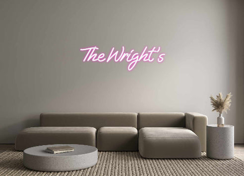 Custom Neon: The Wright's