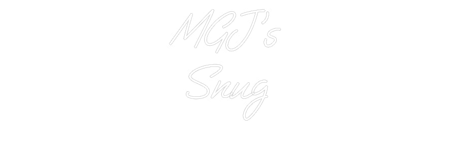 Custom Neon: MGJ’s 
Snug