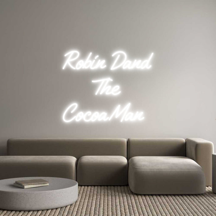 Custom Neon: Robin Dand
 ...