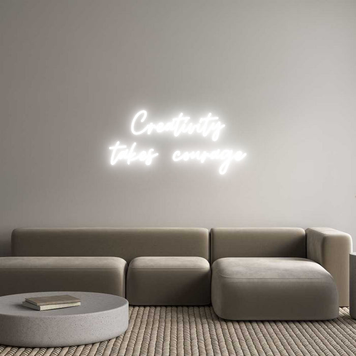 Custom Neon: Creativity
t...