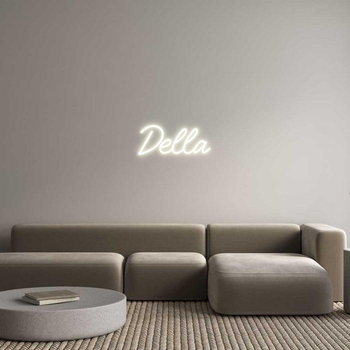 Custom Neon: Della