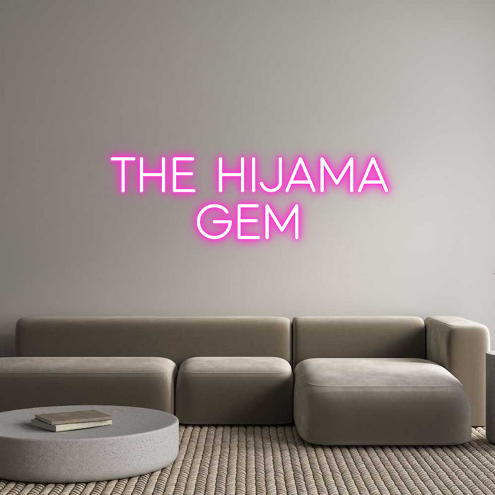 Custom Neon: The Hijama
Gem