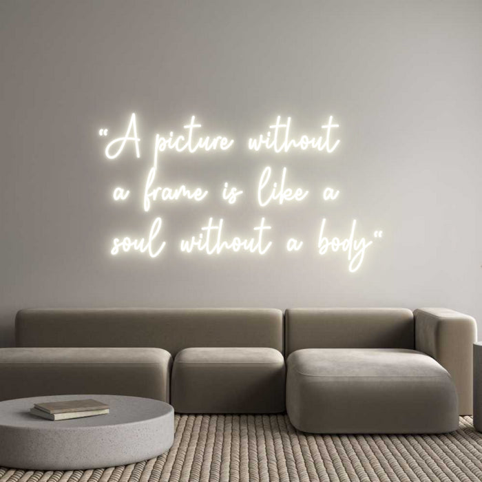 Custom Neon: "A picture wi...