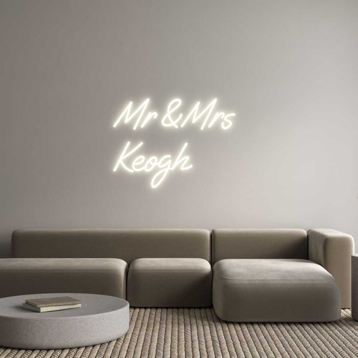 Custom Neon: Mr & Mrs
Keogh