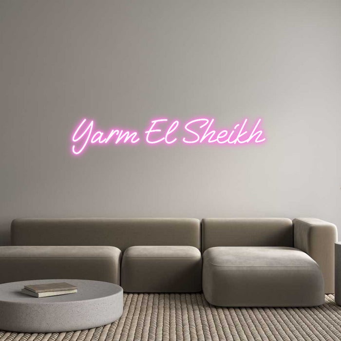 Custom Neon: Yarm El Sheikh