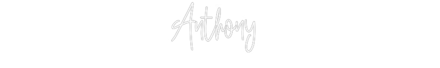 Custom Neon: Anthony