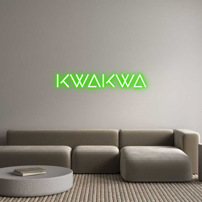 Custom Neon: Kwakwa