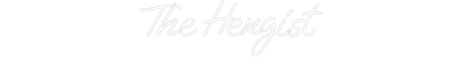 Custom Neon: The Hengist