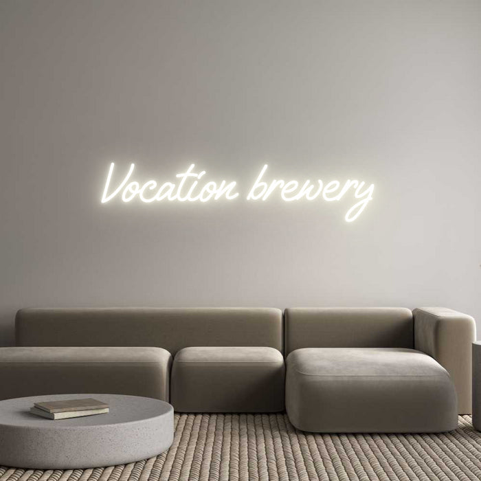 Custom Neon: Vocation brew...