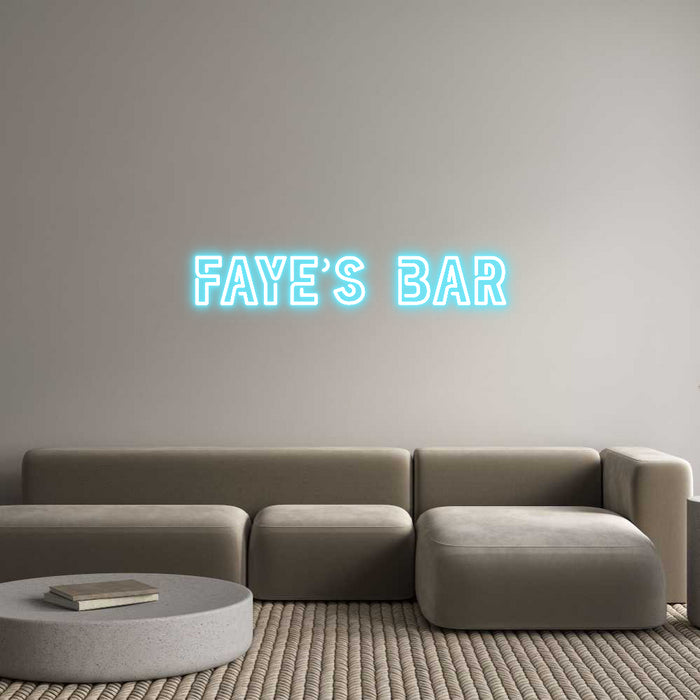 Custom Neon: FAYE’S BAR