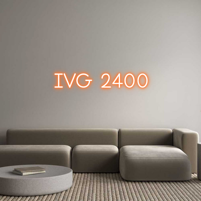 Custom Neon: IVG 2400