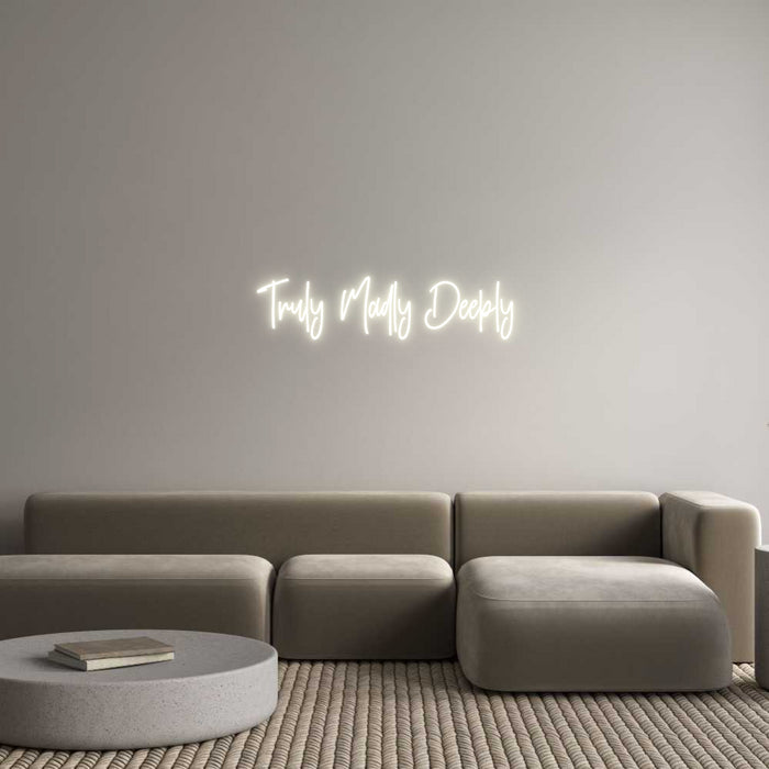 Custom Neon: Truly Madly D...