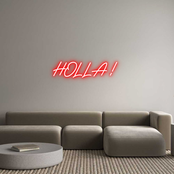 Custom Neon: HOLLA !