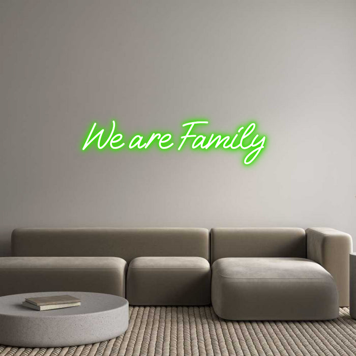 Custom Neon: We are Family