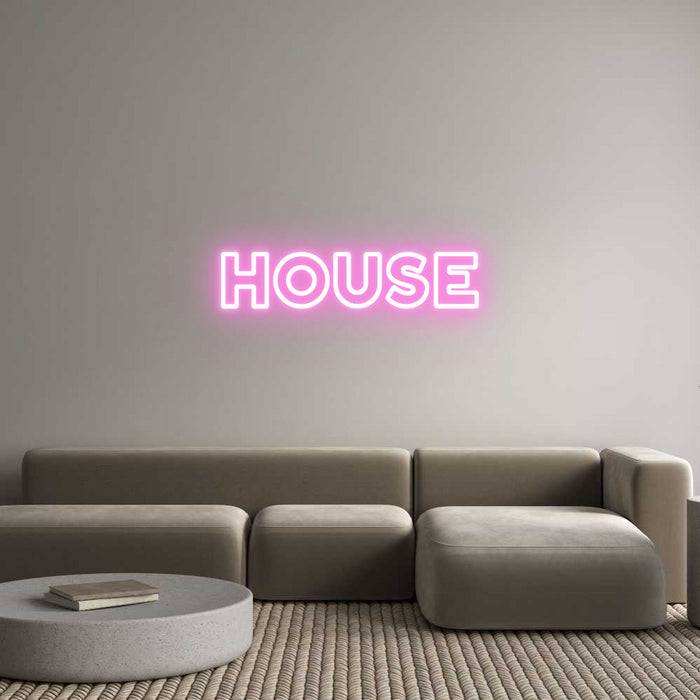 Custom Neon: HOUSE