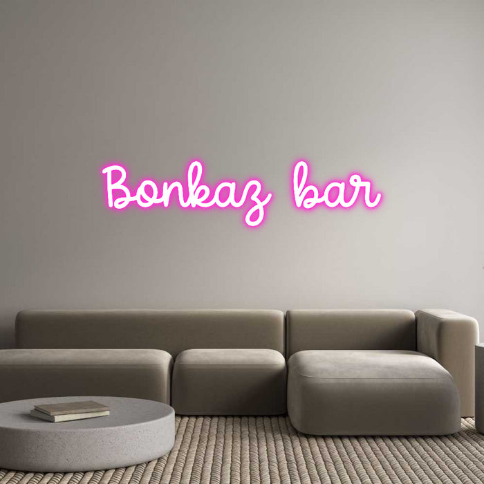Custom Neon: Bonkaz bar
