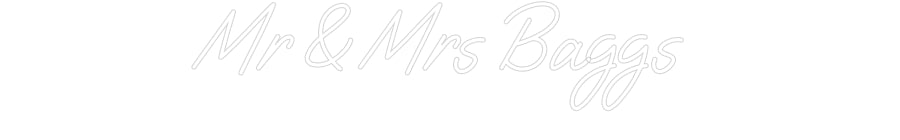 Custom Neon: Mr & Mrs Baggs