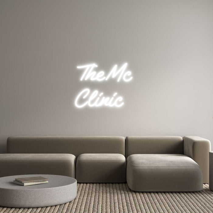 Custom Neon: The Mc
Clinic