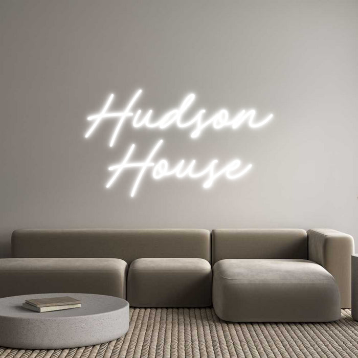 Custom Neon: Hudson
House