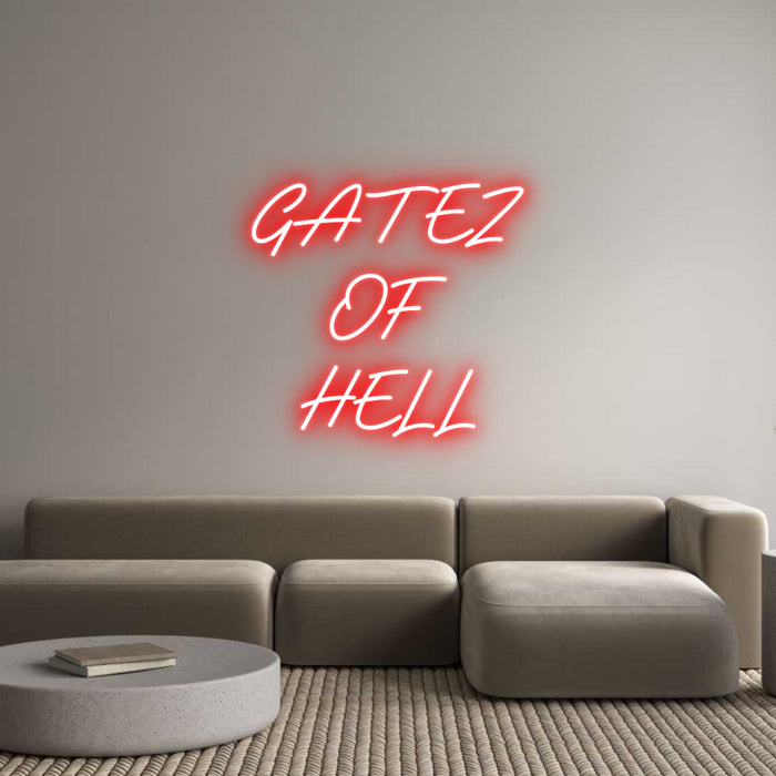Custom Neon: GATEZ
OF
HELL