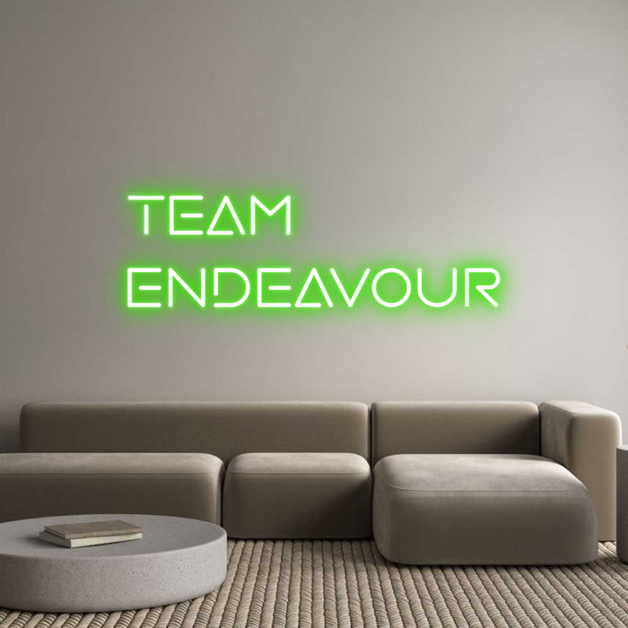 Custom Neon: Team
Endeavour