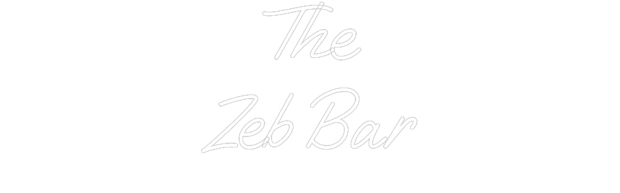 Custom Neon: The
Zeb Bar