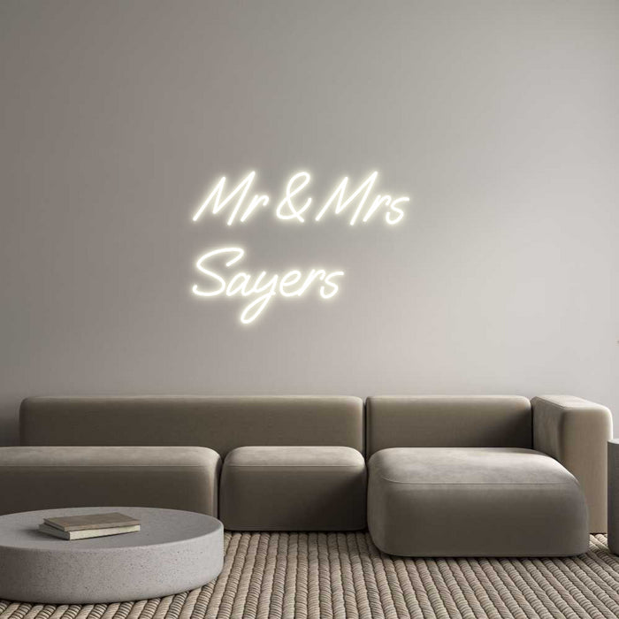 Custom Neon: Mr & Mrs
Say...