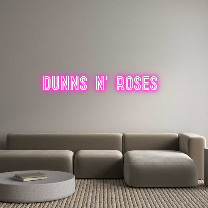 Custom Neon: Dunns N’ Roses