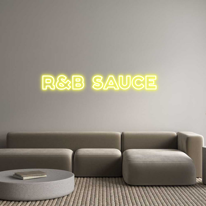Custom Neon: R&B SAUCE