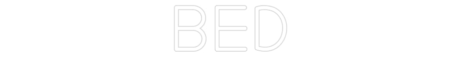 Custom Neon: BED