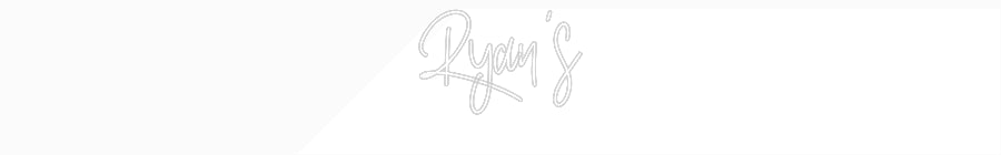 Custom Neon: Ryan’s